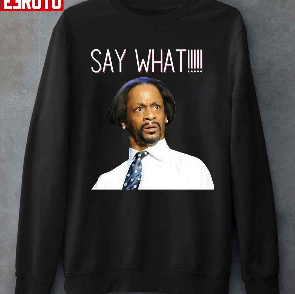 Say What Special Present Katt Williams Wlii Comedian Unisex T-shirt