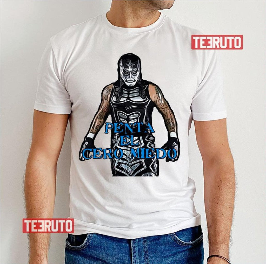 Penta El Cero Zero Miedo Pentagon Jr Aew Wrestling Unisex T-Shirt