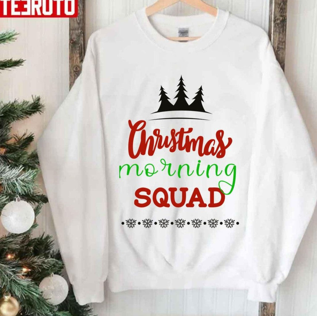Squad Family Xmas Holidays Morning Design Unisex Sweatshirt