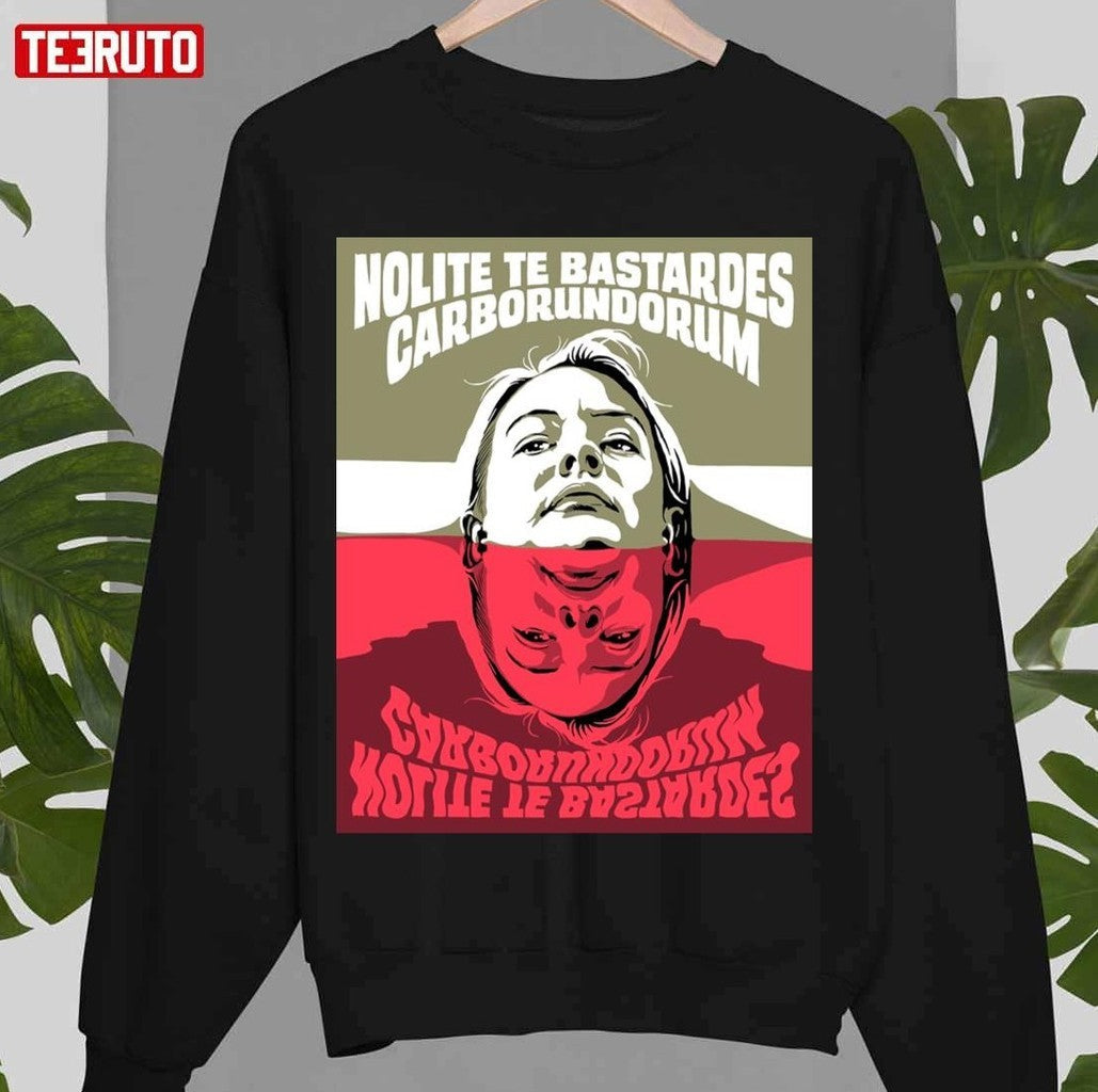 Nolite Te Bastardes Carborundorum Unisex T-Shirt