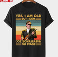 Retro Yes I Am Old But I Saw Joe Bonamassa On Stage Unisex T-Shirt