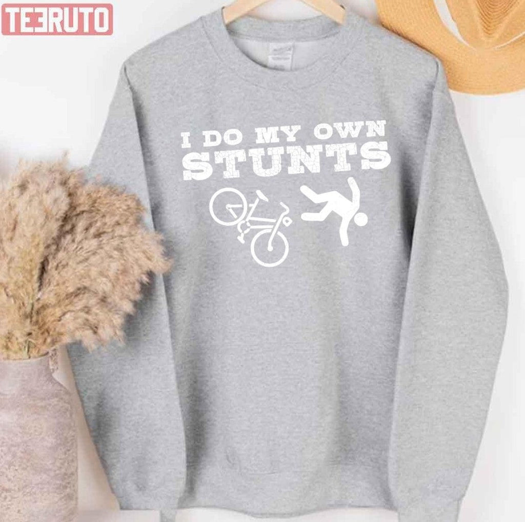 Bike Lovers Graphic I Do My Own Stunts Funny Unisex T-Shirt