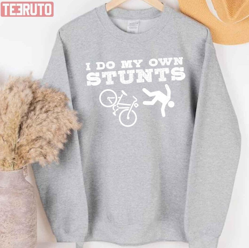 Bike Lovers Graphic I Do My Own Stunts Funny Unisex T-Shirt