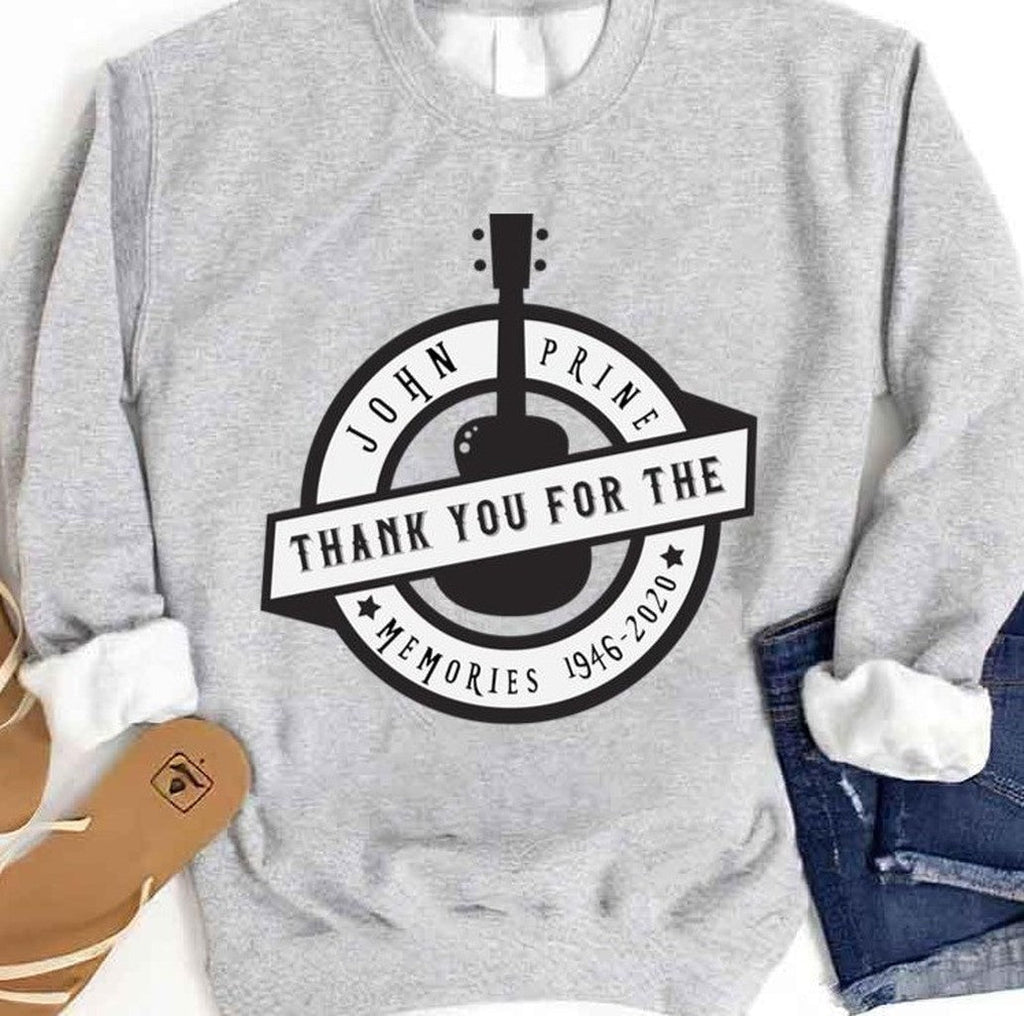 Thank You For The Memories John Prine Unisex Sweatshirt