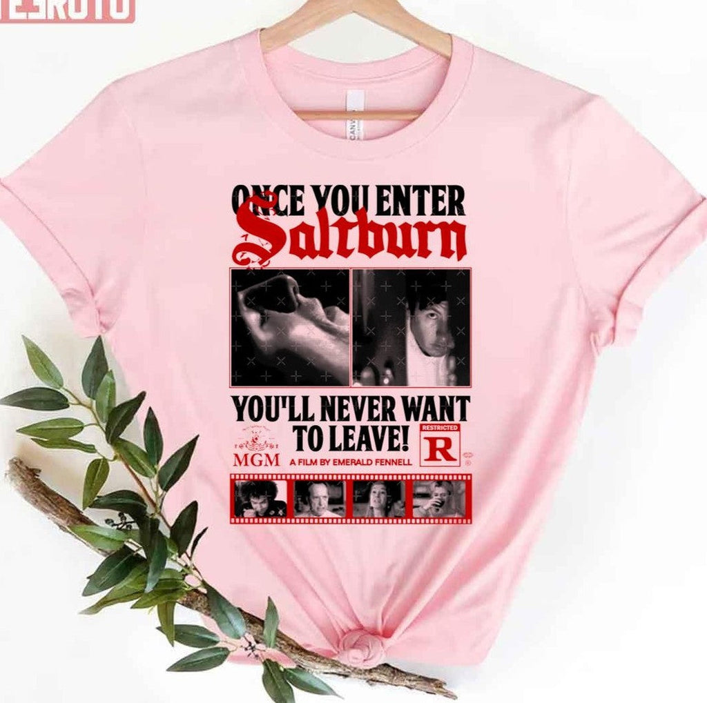 Saltburn Once You Enter Unisex T-Shirt