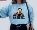 The Big Lebowski Walter Sobchak Amateurs Unisex Sweatshirt
