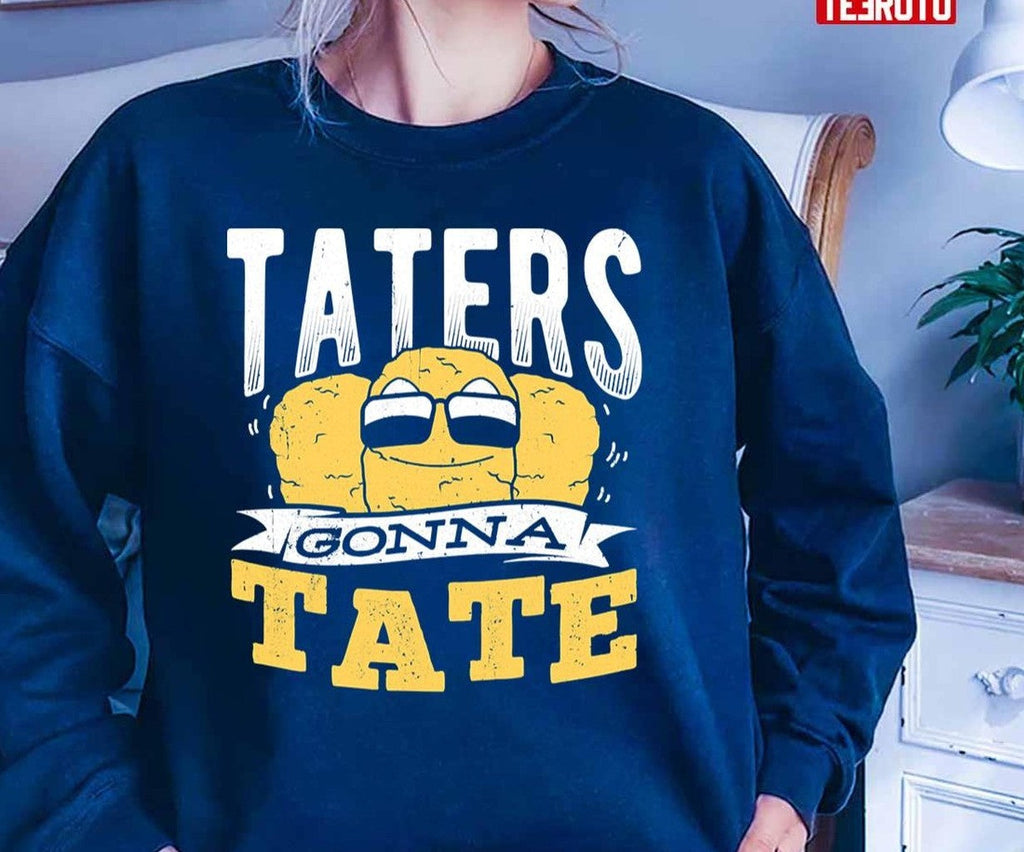 Taters Gonna Tate Fries With Ketchup Unisex T-Shirt