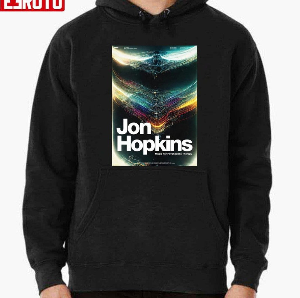 Psychedelic Theraphy Jon Hopkin Unisex Sweatshirt