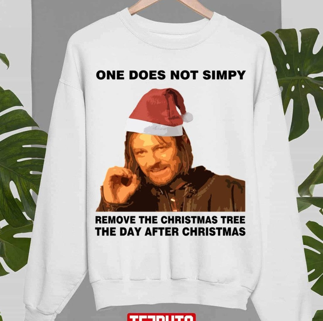 One Does Not Simply Remove The Christmas Tree The Walking Dead Daryl Unisex Sweatshirt