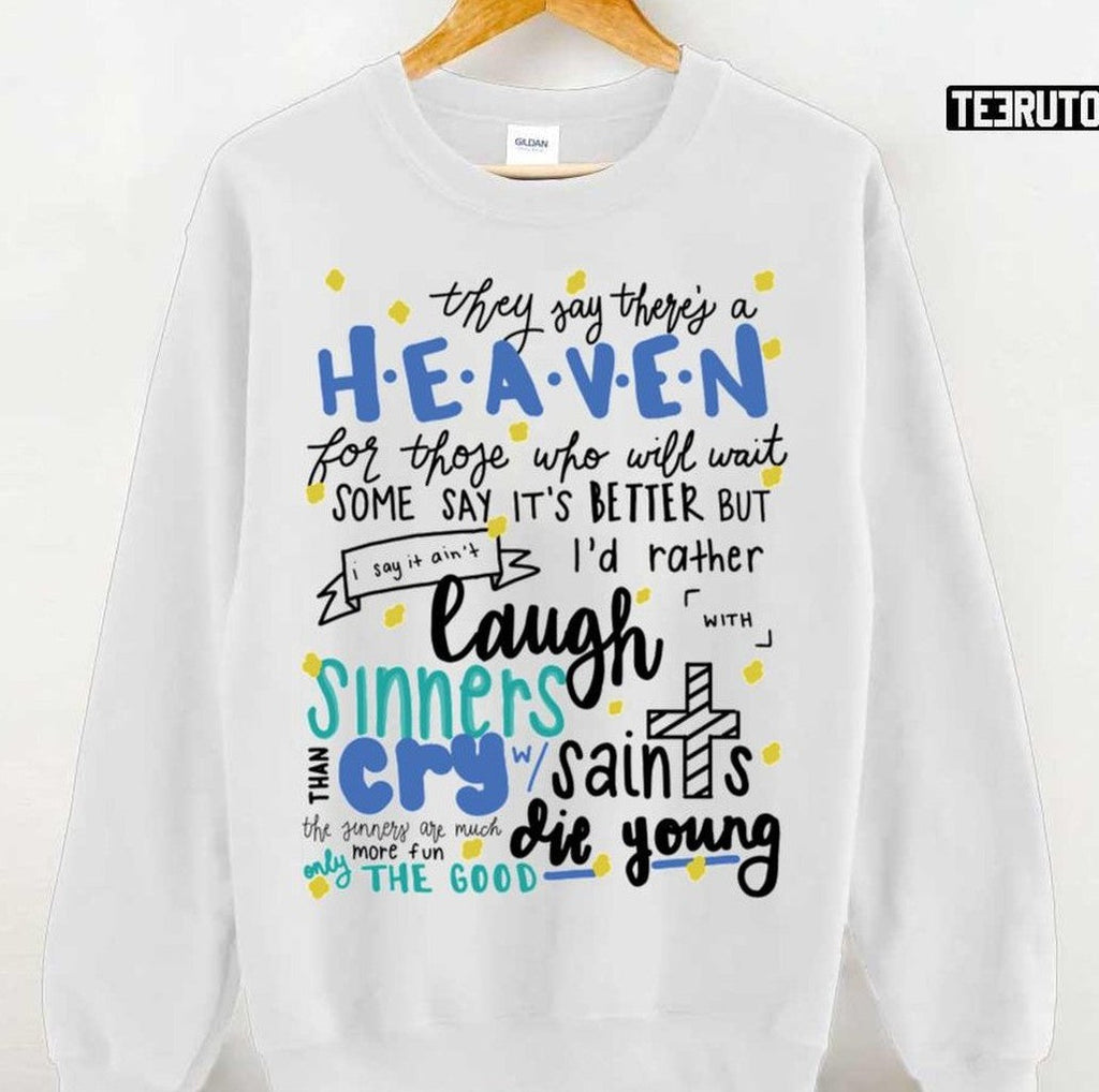 Only The Good Die Young Lyric Billy Joel Unisex T-Shirt