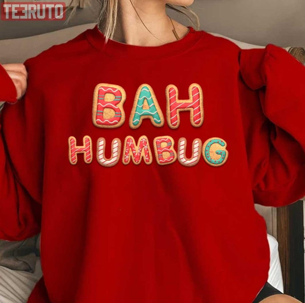 Bah Humbug Cookies For Scrooge Unisex Sweatshirt
