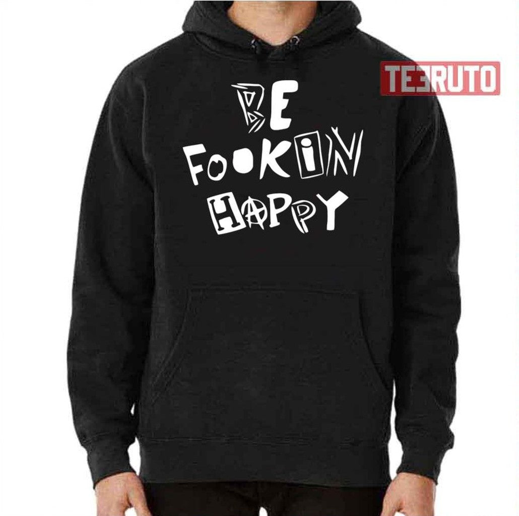Be Fookin Happy Yungblud Unisex T-Shirt