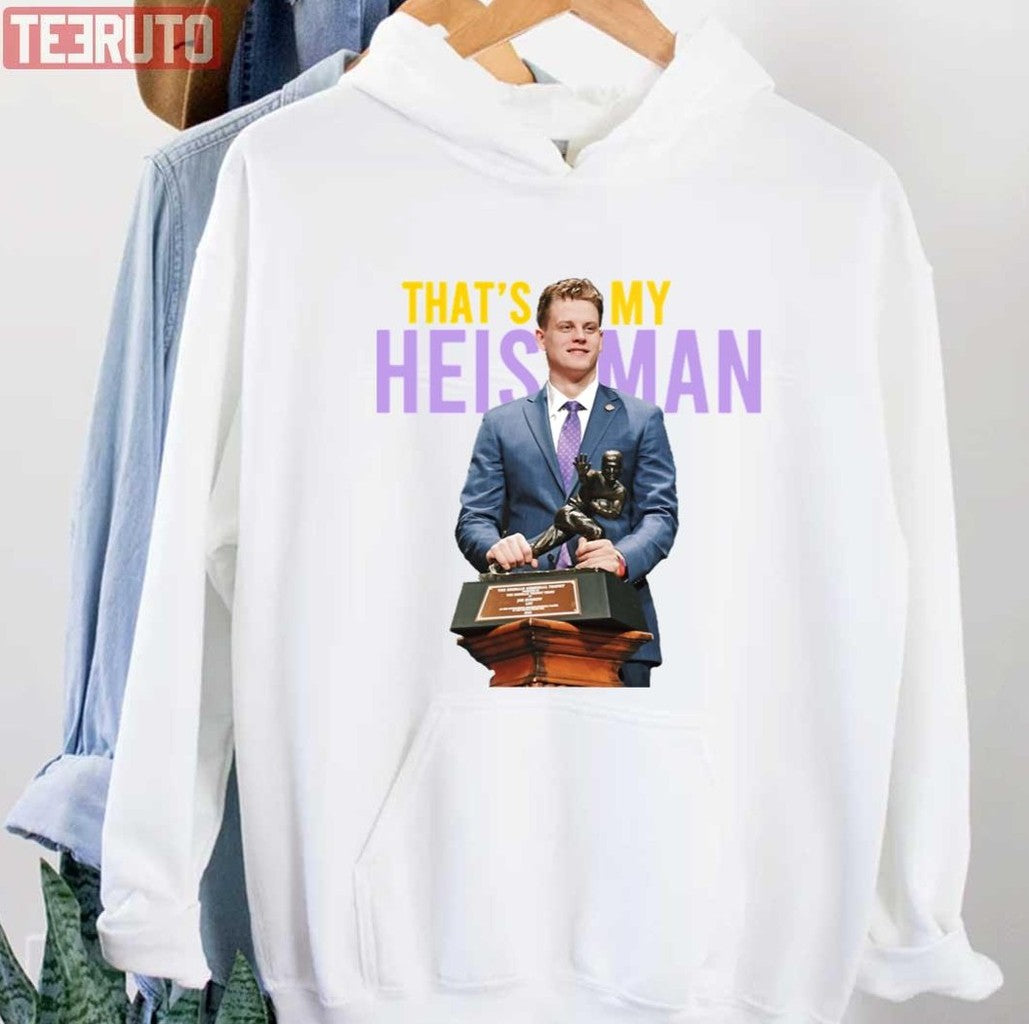 That's My Heisman Joe Burrow Unisex T-Shirt