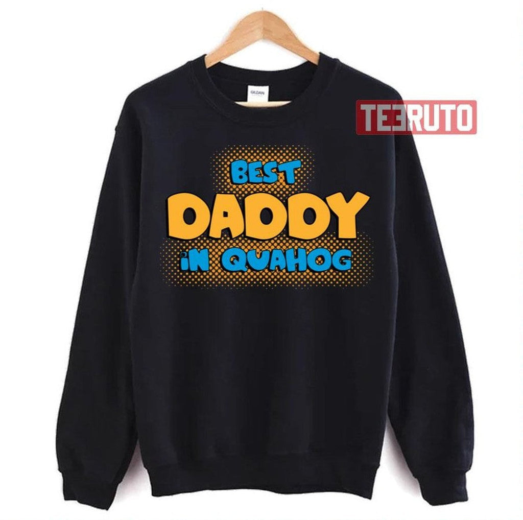 Quahog Best Daddy Family Guy Unisex T-Shirt
