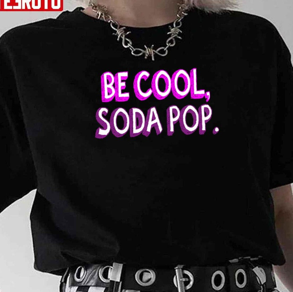 Be Cool Soda Pop Veronica Mars Unisex T-Shirt