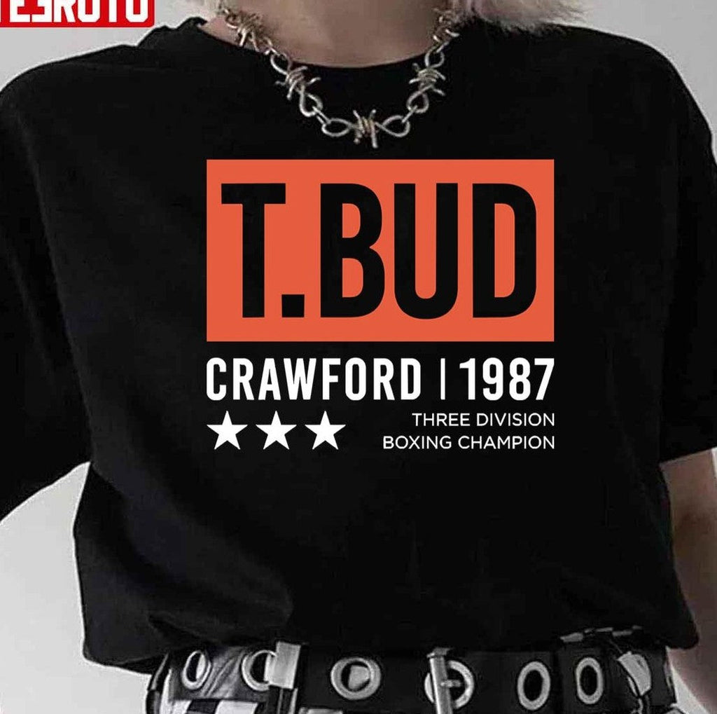 Terence Crawford 1987 T.Bud Unisex T-Shirt
