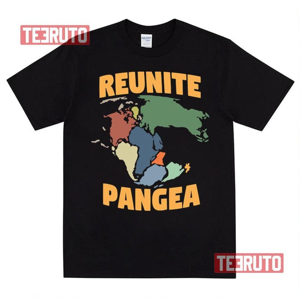 Reunite Pangea Funny Geology Vintage Gift Unisex T-Shirt