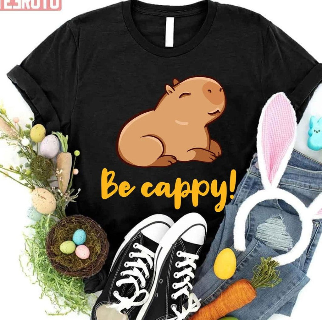 Be Cappy Like A Capybara Unisex T-Shirt