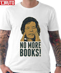 Neil Breen No More Books Unisex T-Shirt