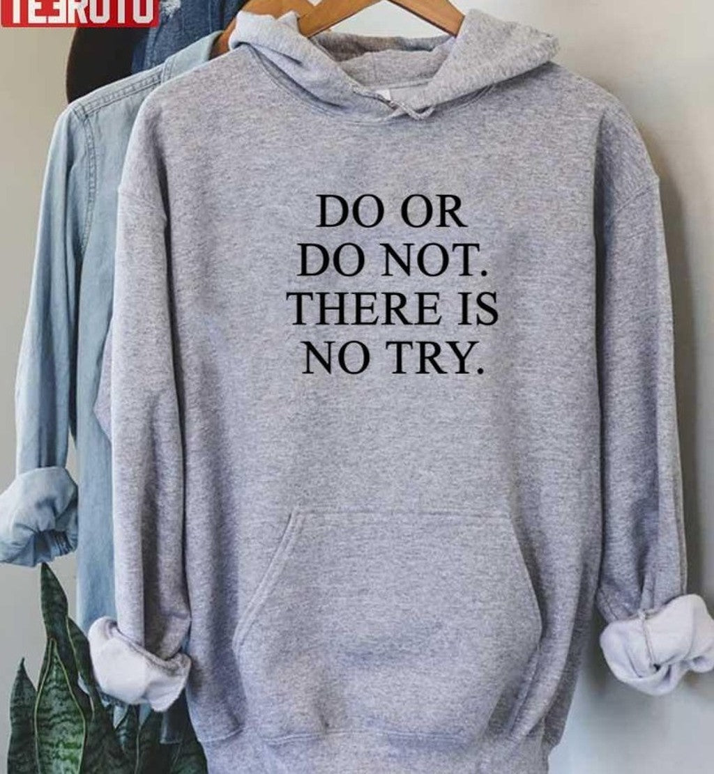 Roman Abramovich Do Or Do Not There Is No Try Unisex T-Shirt