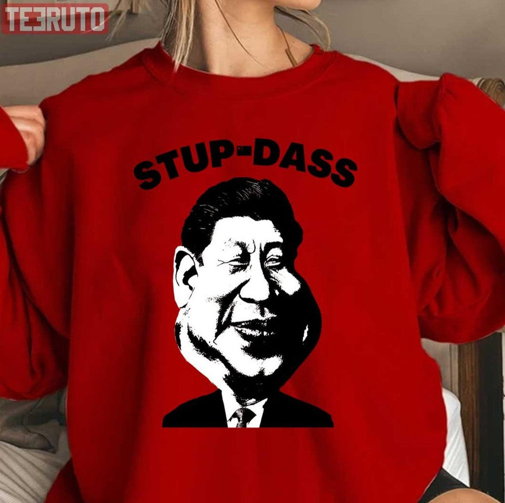 Stup Dass Xi Jinping Long Unisex Sweatshirt