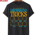 Stubborn Dachshund Tricks Unisex T-Shirt