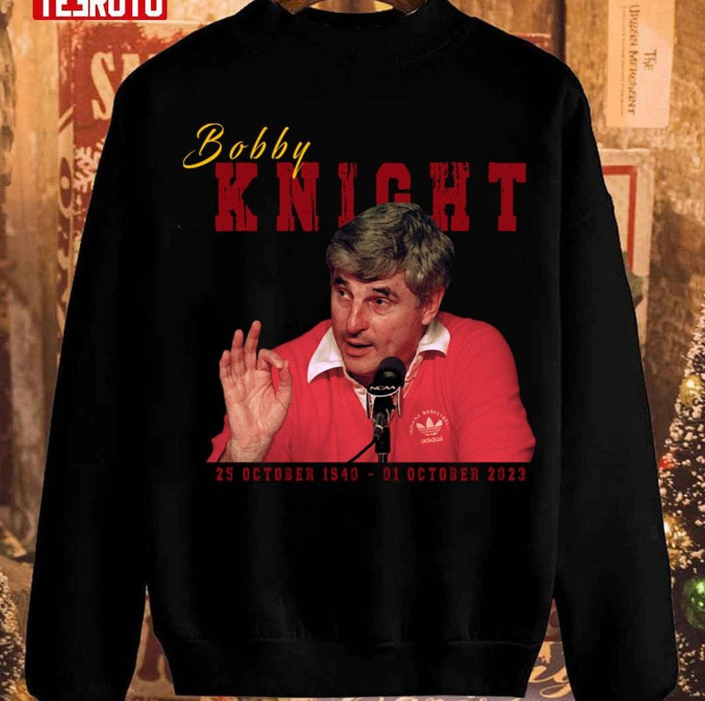 Newest Bobby Knight Lover Design Unisex Sweatshirt