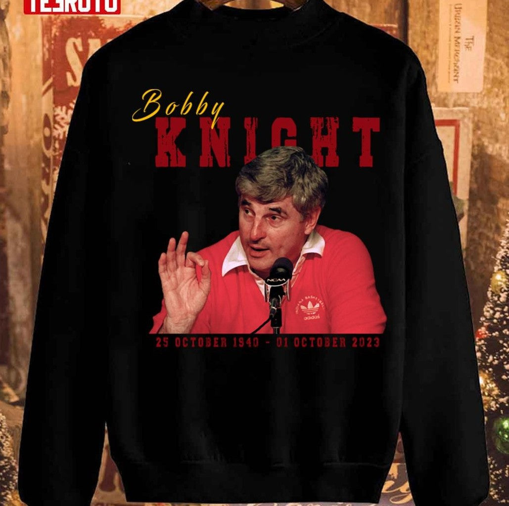 Newest Bobby Knight Lover Design Unisex Sweatshirt