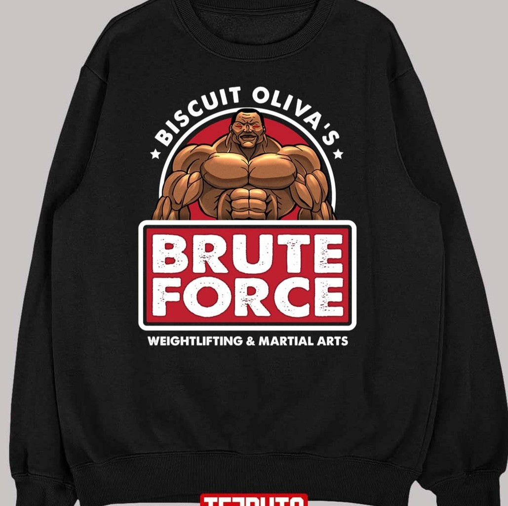Biscuit Olivia's Brute Force Weightlifting And Martial Arts Unisex T-Shirt