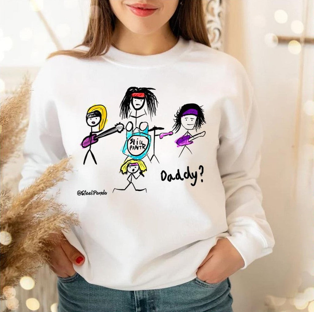 One Of Steel Panther Is My Dad Unisex Sweatshirt