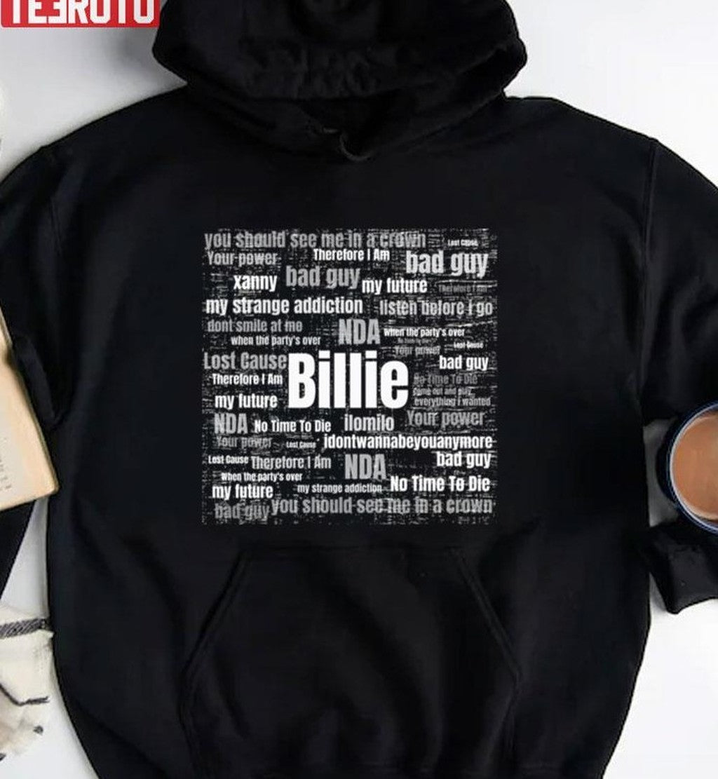 Billie Eilish Song Titles Perfect Gift Unisex T-shirt