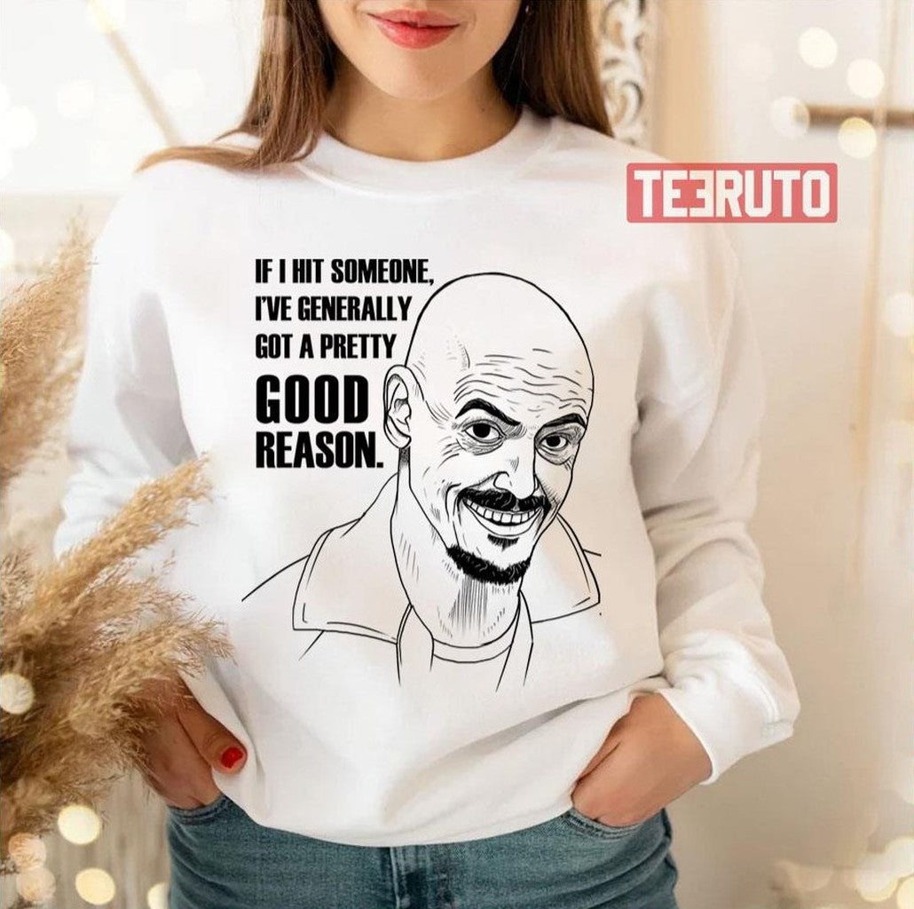 Mr Inbetween Ray Showsmith Quote Unisex Sweatshirt