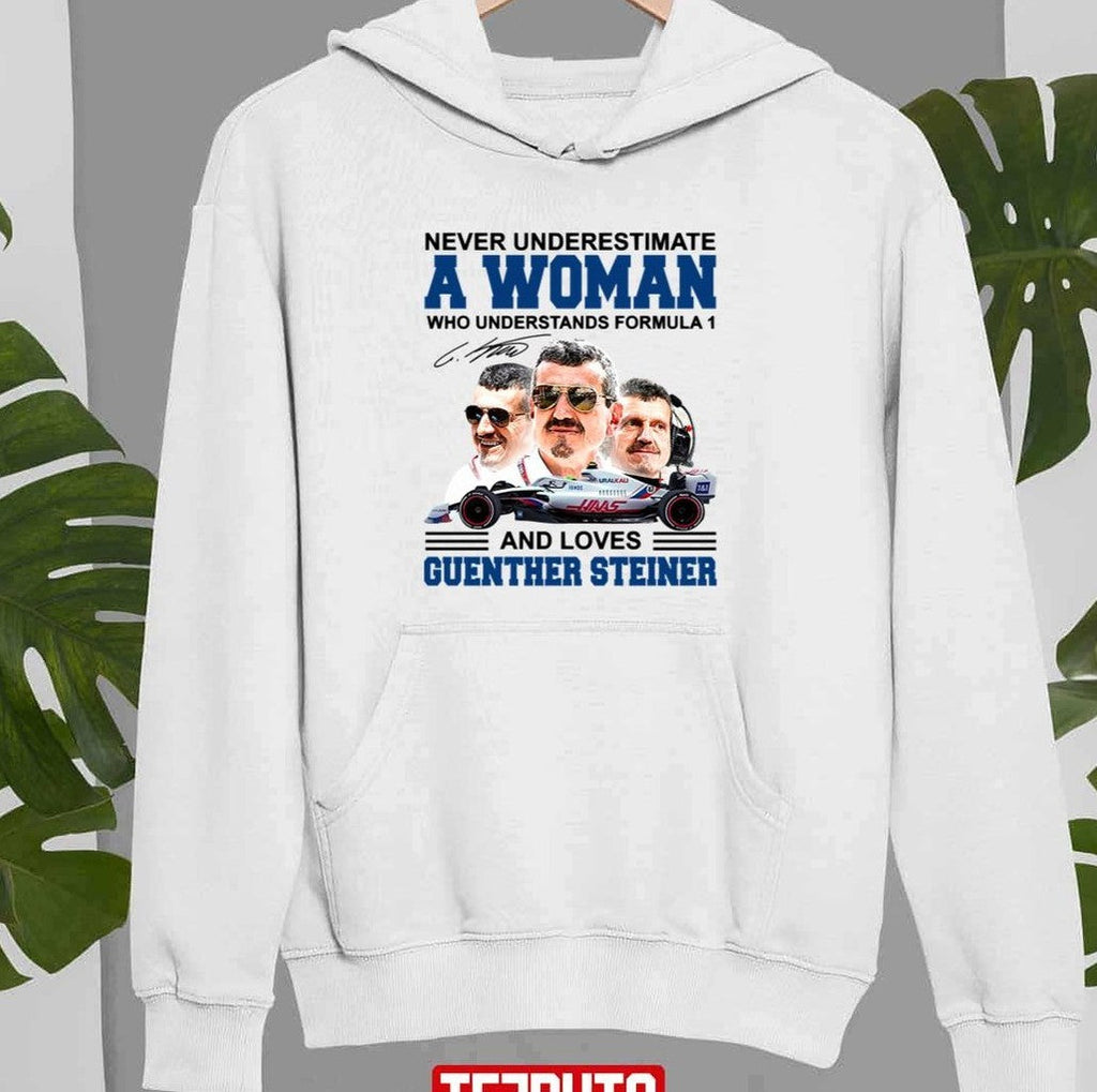 Never Underestimate A Woman Who Understand F1 And Loves Guenther Steiner Unisex Sweatshirt