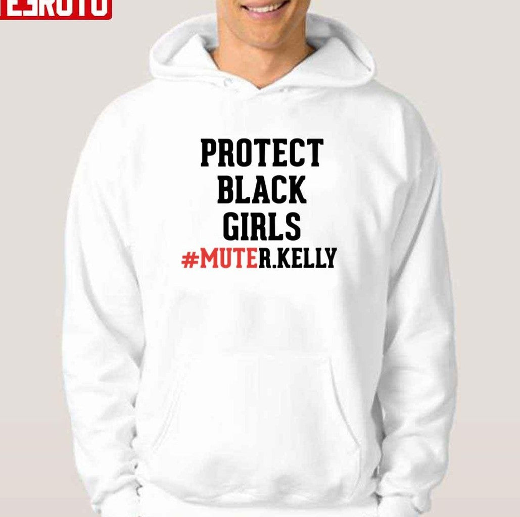 Protect Black Girl's Mute R Kelly Unisex T-shirt