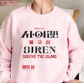 Siren Survive The Island Wht Unisex Sweatshirt