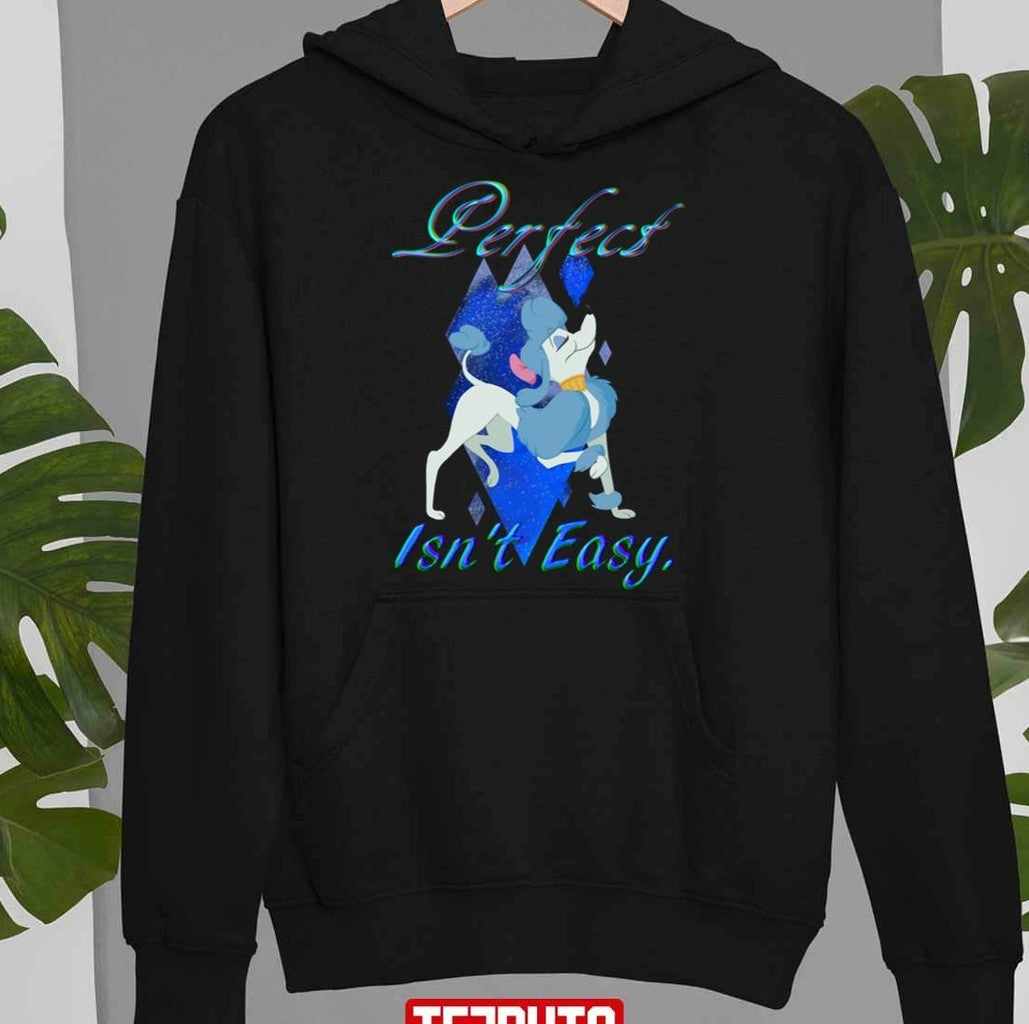 Perfect Isn't Easy Unisex Sweatshirt