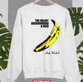 Andy Warhol's Velvet Underground Famous Banana Design Unisex Sweatshirt
