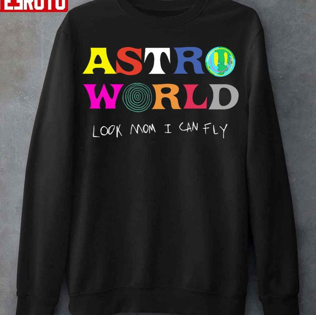 Astroworld Look Mum I Can Fly Travis Scott Unisex Sweatshirt