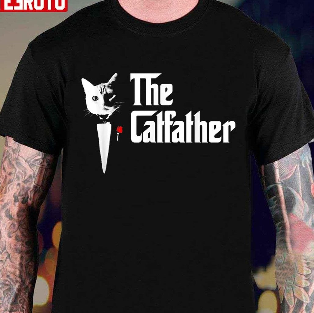 The Catfather Father Of Cats Funny Cat Dad Unisex T-Shirt