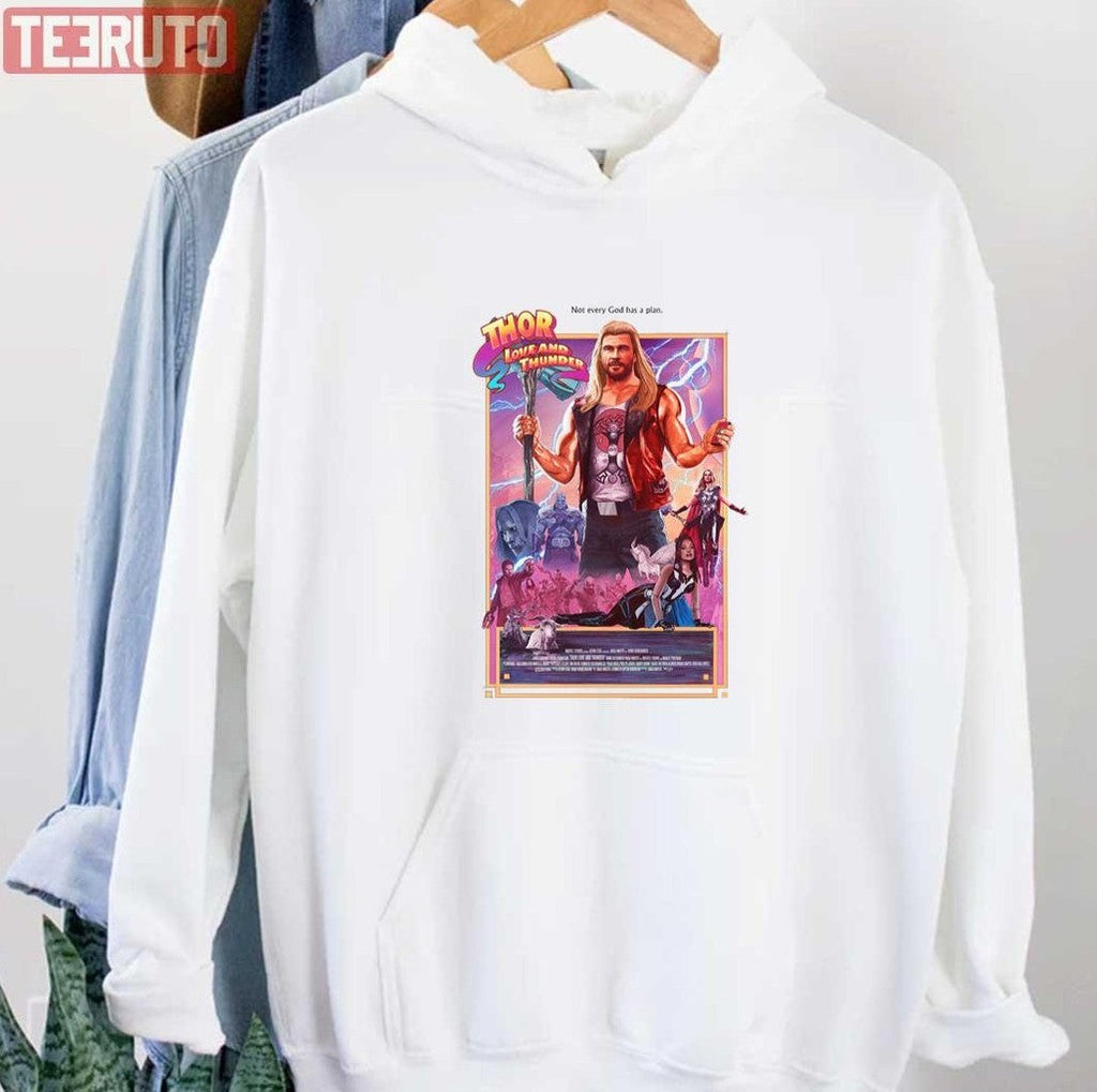 Not Every God Has A Plan Thor Love and Thunder Unisex T-Shirt