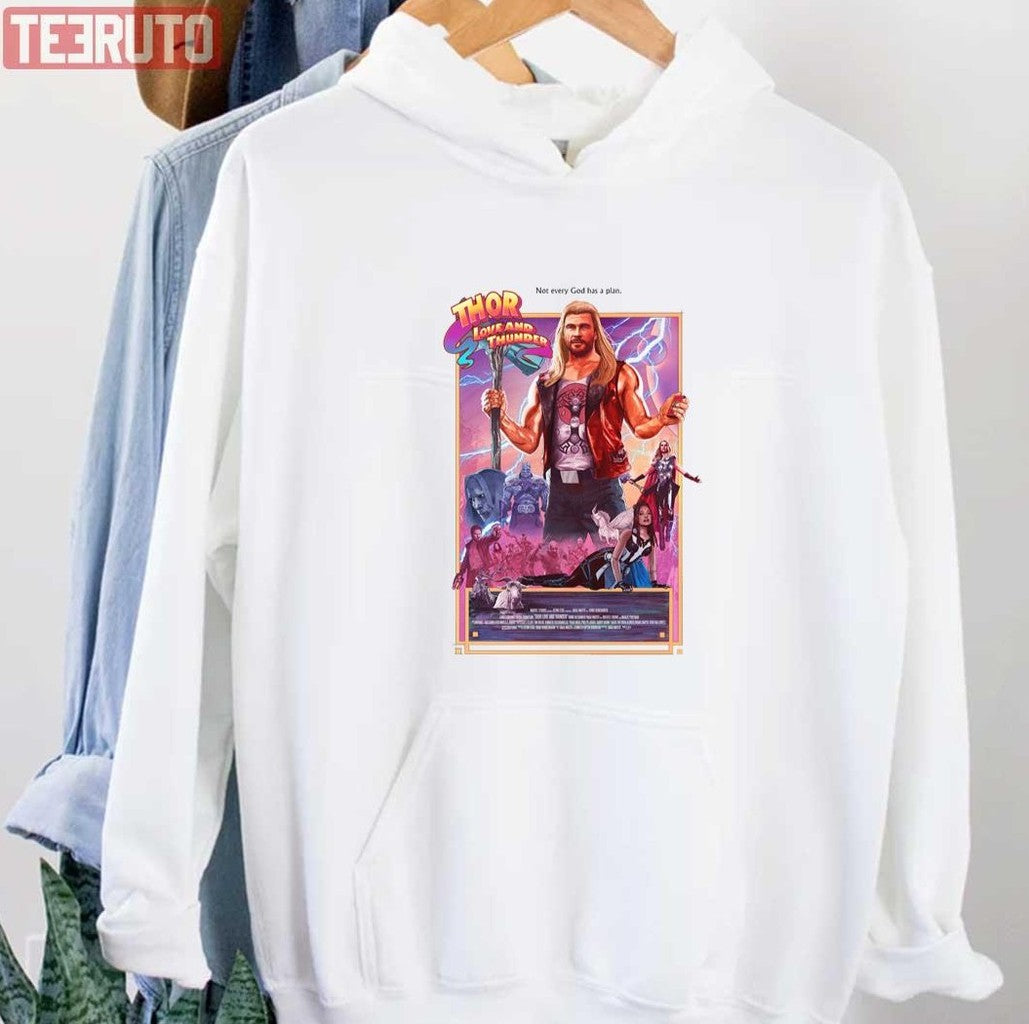 Not Every God Has A Plan Thor Love and Thunder Unisex T-Shirt