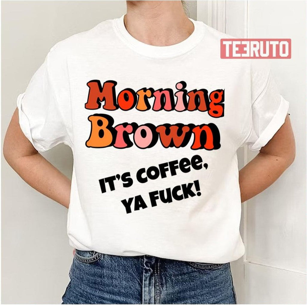 Morning Brown Aunty Donna Fitted Unisex T-Shirt
