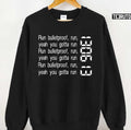 Run BTS Run Bulletproof Run Yeah You Gotta Run Proof Unisex Sweatshirt