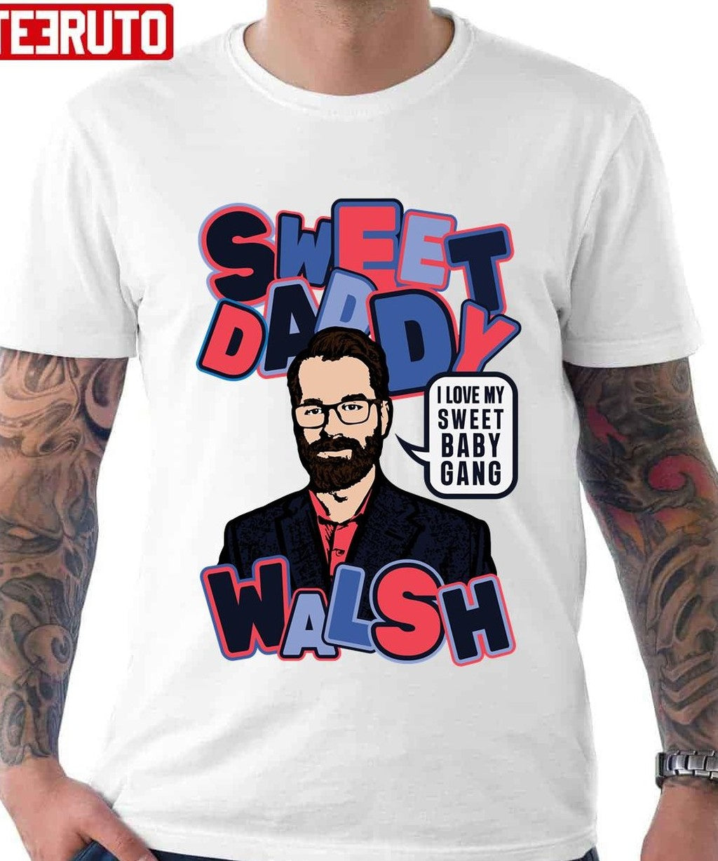 Sweet Daddy Walsh Sweet Baby Gang Unisex Hoodie