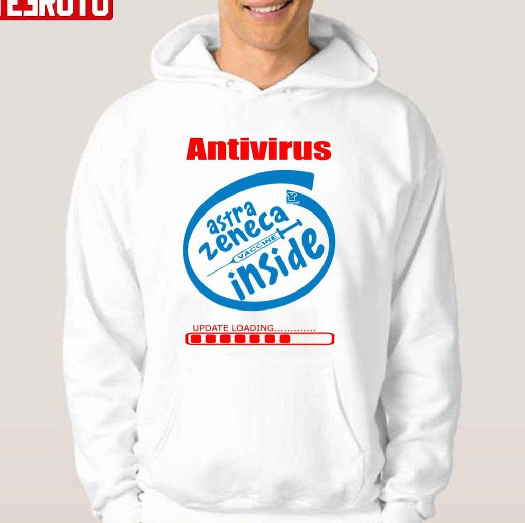 Antivirus Astra Zeneca Vaccine Inside Unisex T-Shirt
