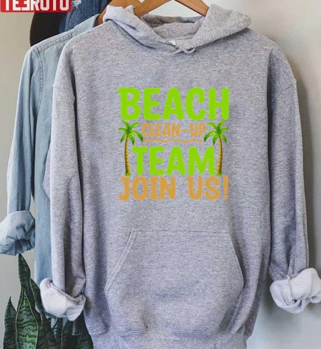 Beach Cleanup Team Join Us Coast World Cleanup Day Unisex T-Shirt