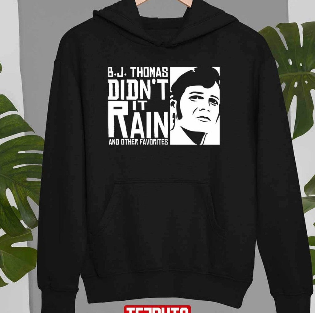 Awesome B J Thomas Cool Graphic Didn't It Rain Unisex T-shirt