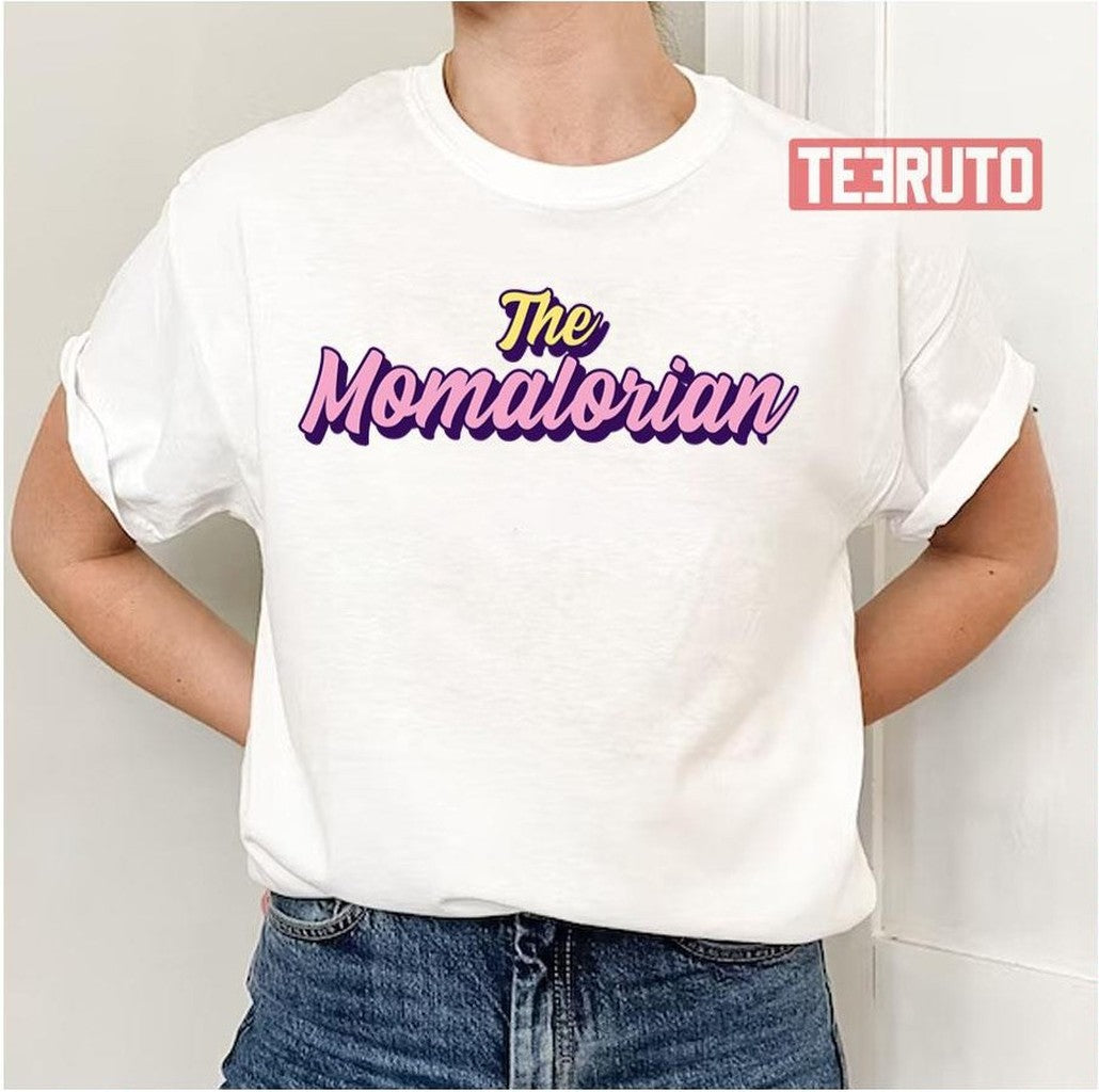 Mothers Day The Momalorian Unisex T-Shirt