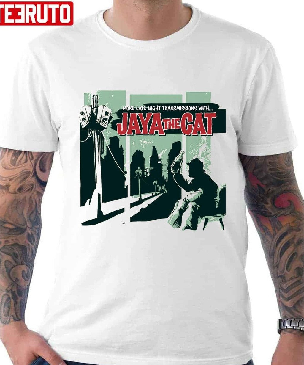 More Late Night Transmissions With Jaya The Cat Unisex T-Shirt