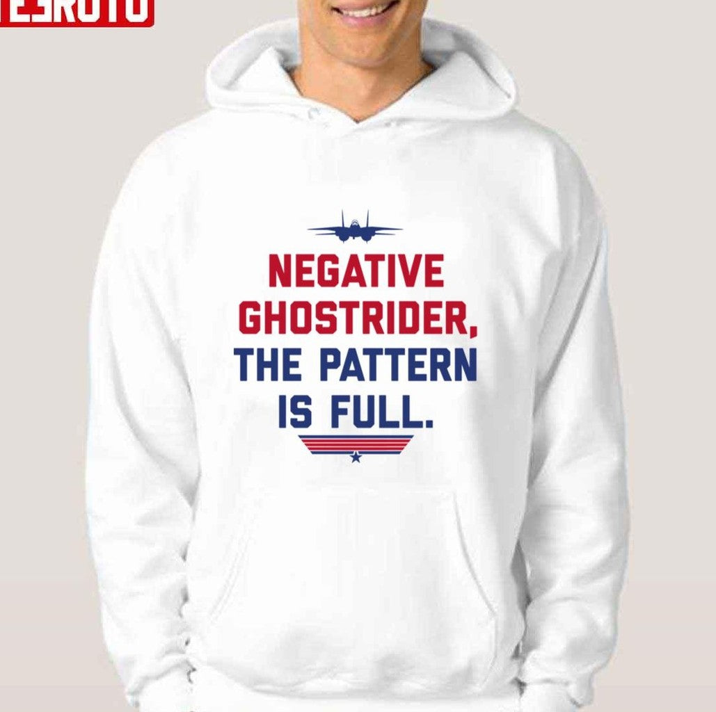 Negative Ghost Rider The Pattern Is Full Top Gun Maverick Logo Unisex Hoodie